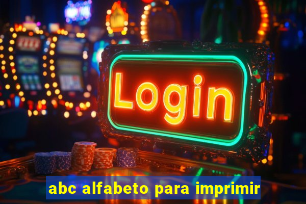 abc alfabeto para imprimir